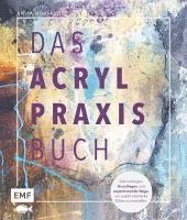 bokomslag Das Acryl-Praxisbuch
