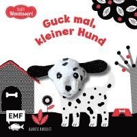 Agnese Baruzzi, Ingrid Ickler - Kontrastbuch für Babys mit Fingerpuppe: Guck mal, kleiner Hund, Inbunden