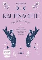 Beate Tschirch - Rauhnächte - Zauber der Zukunft, Häftad