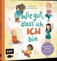 Britta Kiwit - Wie gut, dass ich ICH bin, Inbunden
