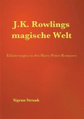 bokomslag J.K. Rowlings magische Welt