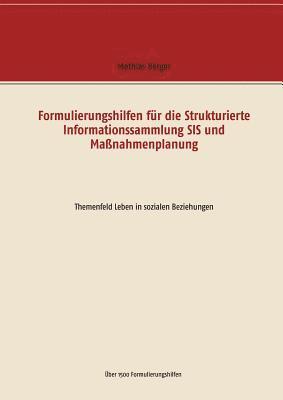Formulierungshilfen für die Strukturierte Informationssammlung SIS und Maßnahmenplanung