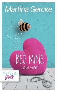 bokomslag Bee mine - Liebe summt