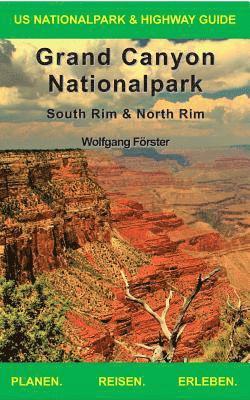 Wolfgang Förster - Grand Canyon Nationalpark, Häftad