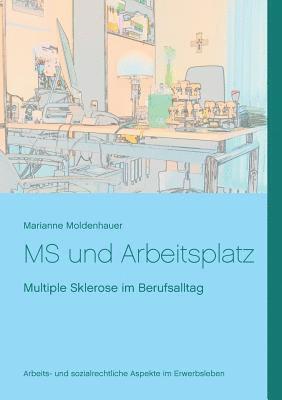 bokomslag MS und Arbeitsplatz