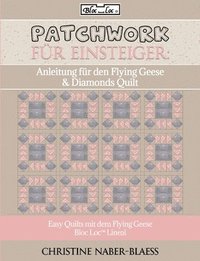 bokomslag Anleitung für den Flying Geese & Diamonds Quilt