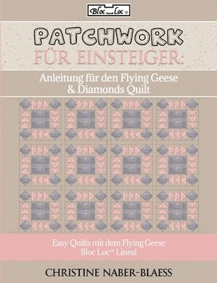 bokomslag Anleitung fur den Flying Geese & Diamonds Quilt