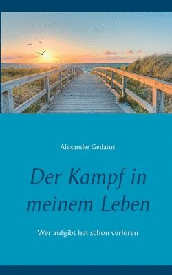 Alexander Gedatus - Kampf in meinem Leben, Häftad