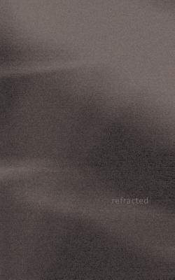 Anna Nave - refracted, Häftad