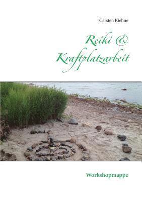 bokomslag Reiki & Kraftplatzarbeit