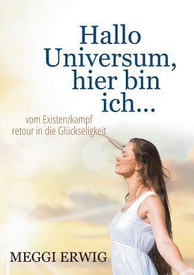 Hallo Universum, hier bin ich ... 1