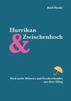 Ruth Hanke, Randolf Hanke - Hurrikan und Zwischenhoch, Häftad