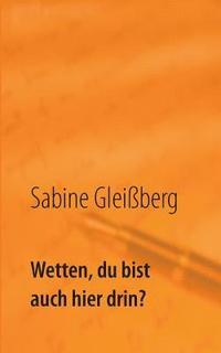 bokomslag Wetten, du bist auch hier drin?