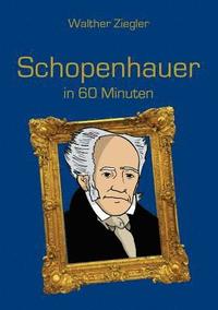 bokomslag Schopenhauer in 60 Minuten