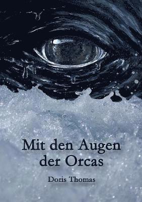 bokomslag Mit den Augen der Orcas