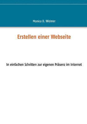 Monica D Widmer, Monica D. Widmer - Erstellen einer Webseite, Häftad