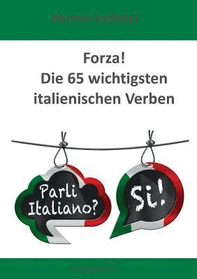 bokomslag Forza! Die 65 wichtigsten italienischen Verben