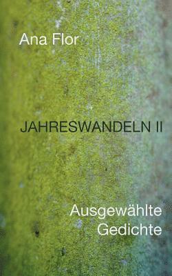 Jahreswandeln II 1