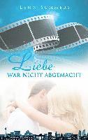 Liebe war nicht abgemacht