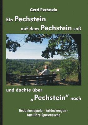 bokomslag Ein Pechstein auf dem Pechstein sa und dachte ber &quot;Pechstein&quot; nach