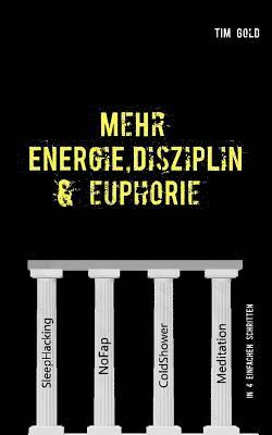 bokomslag Mehr Energie, Disziplin & Euphorie