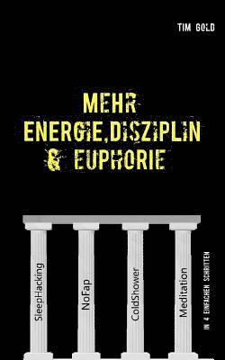 Mehr Energie, Disziplin & Euphorie 1