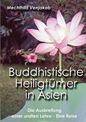 Buddhistische Heiligtmer in Asien 1