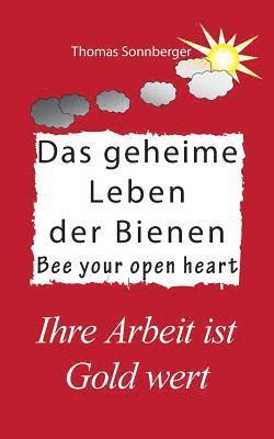 geheime Leben der Bienen 1