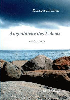 Augenblicke des Lebens