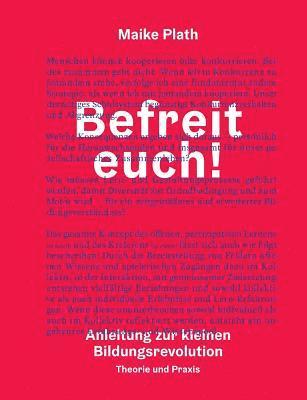 Maike Plath - Befreit euch!, Häftad