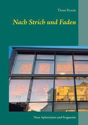 Nach Strich und Faden 1