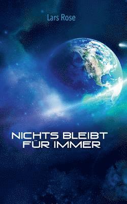 bokomslag Nichts bleibt für immer