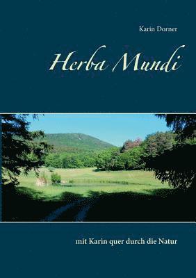Karin Dorner - Herba Mundi, Häftad. Tillgänglighet: Lägg i varukorg