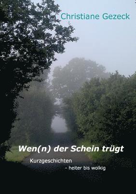 Wen(n) der Schein trgt 1