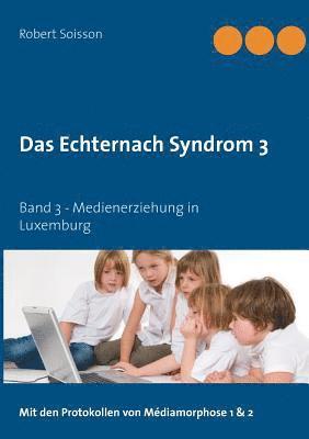 bokomslag Das Echternach Syndrom 3