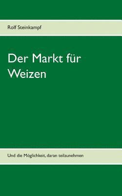 bokomslag Der Markt fr Weizen