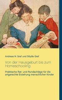 bokomslag Von der Hausgeburt bis zum Homeschooling