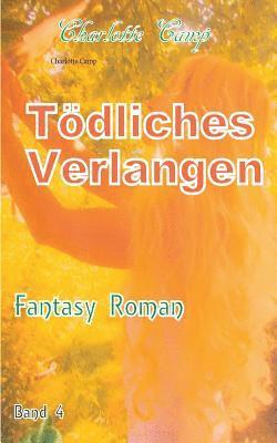 Tödliches Verlangen