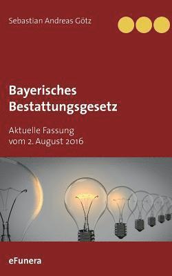 bokomslag Bayerisches Bestattungsgesetz