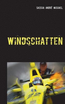 Sascha André Michael, Sascha André - Windschatten, Häftad