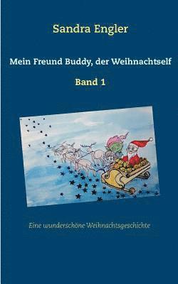 Mein Freund Buddy, der Weihnachtself 1