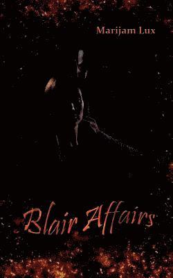 Blair Affairs 1