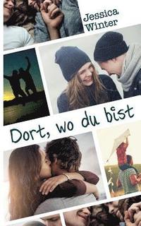 bokomslag Dort, wo du bist