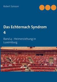 bokomslag Das Echternach Syndrom 4