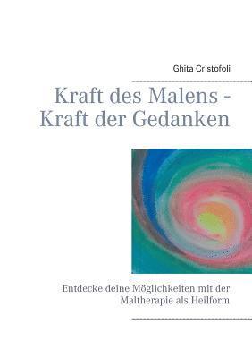 bokomslag Kraft des Malens - Kraft der Gedanken