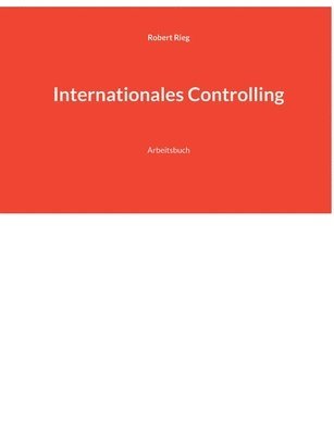 Robert Rieg - Internationales Controlling, Häftad