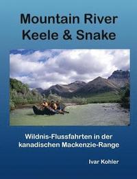 bokomslag Mountain River Keele & Snake