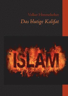 blutige Kalifat