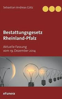 bokomslag Bestattungsgesetz Rheinland-Pfalz