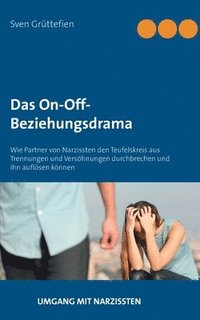 bokomslag Das On-Off-Beziehungsdrama